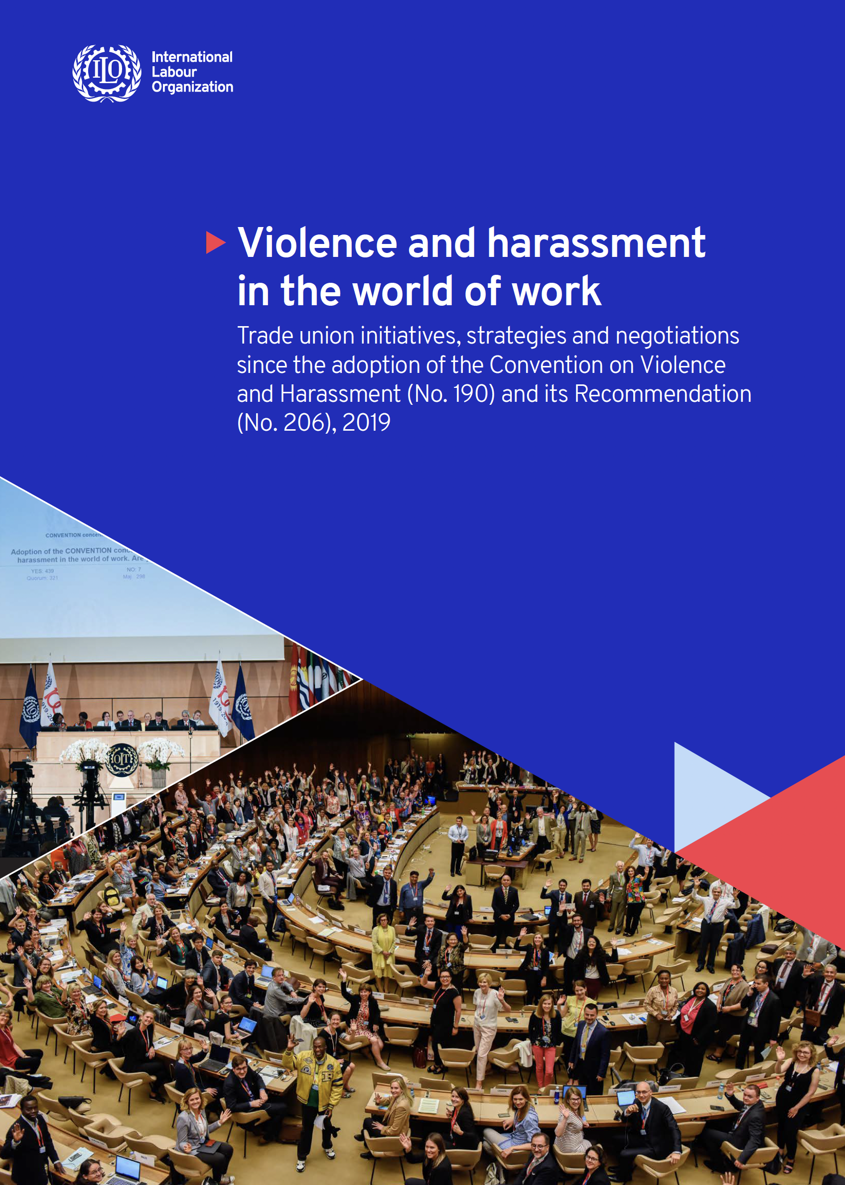 Violence and harassment in the world of work-Trade union initiatives ...