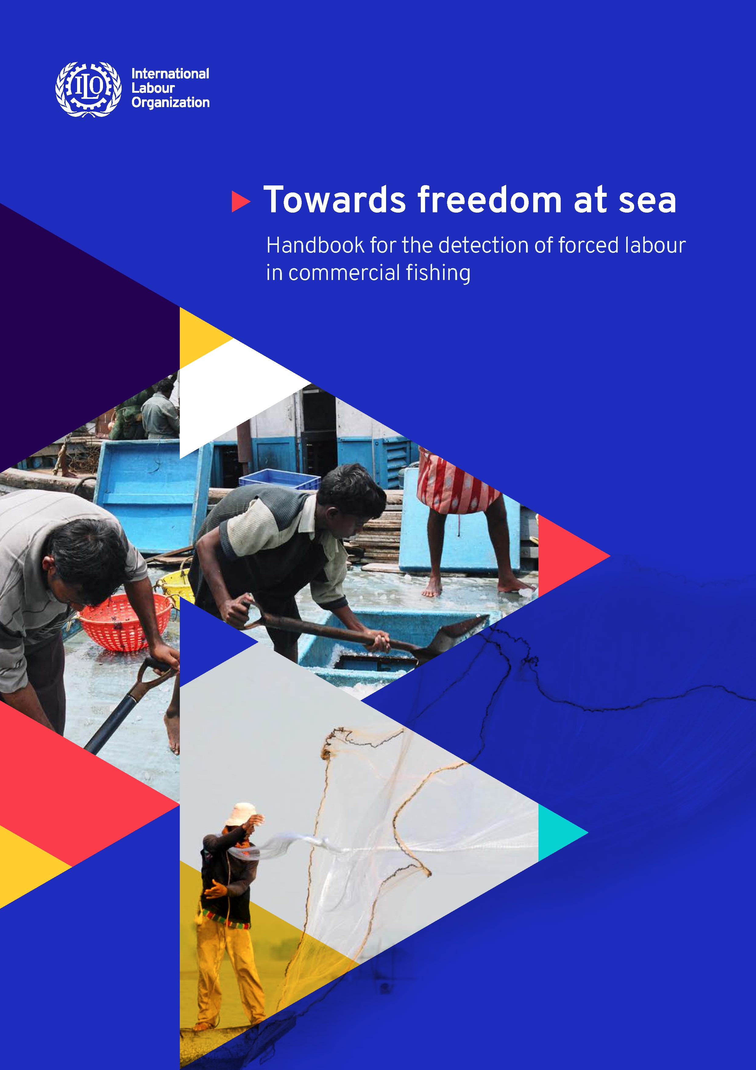 Sea Org Towards freedom at sea: Handbook for the detection of forced labour in ...