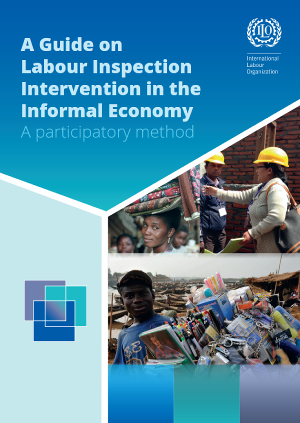A Guide on Labour Inspection Intervention in the Informal Economy - A ...
