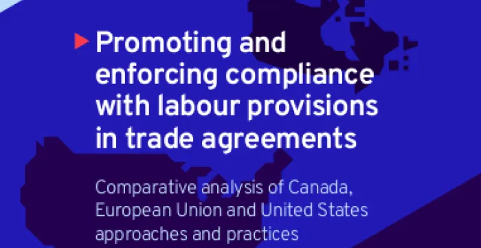 Promoting and enforcing compliance with labour provisions in trade agreements cover.png