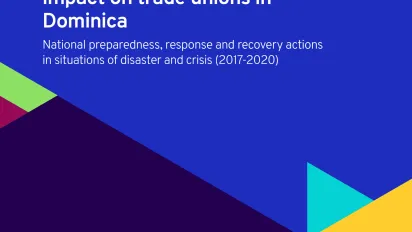 Cover for publication Assessment of the effects of Hurricane Maria and the COVID-19 pandemic and their impact on trade unions in Dominica