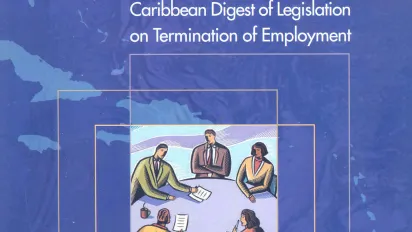 Cover for publication Caribbean digest of legislation on termination of employment
