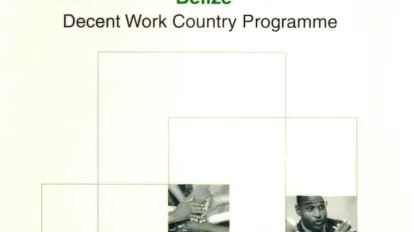 Cover for publication Decent Work Country Programme - Belize 2009