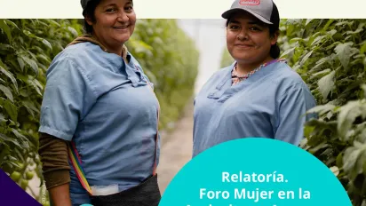 Foro Mujer en la Agricultura: Avanzar con Trabajo Decente hacia la Justicia Social