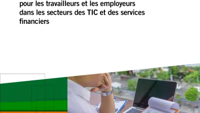 Les difficultés et les avantages du télétravail pour les travailleurs et les employeurs dans les secteurs des technologies de l’information et de la communication (TIC) et des services financiers