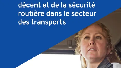 Principes directeurs sur la promotion du travail décent et de la sécurité routière dans le secteur des transports - Couverture