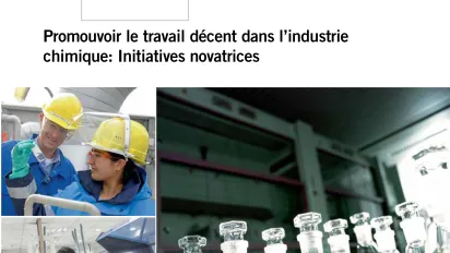 Promouvoir le travail décent dans l’industrie chimique: Initiatives novatrices - Cover