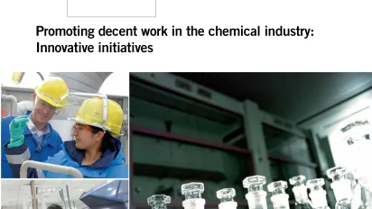 Promoting decent work in the chemical industry: Innovative initiatives - Cover