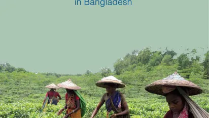 Cover of the report on working conditions in Bangladesh's tea plantations