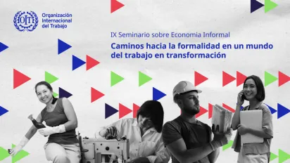 Gráfica del IX Seminario sobre Economía Informal de la OIT, titulado “Caminos hacia la formalidad en un mundo del trabajo en transformación”. Sobre un fondo claro aparecen cuatro personas que representan distintos ámbitos del mundo del trabajo: trabajo en casas particulares, industria textil, construcción y trabajo profesional, acompañadas por triángulos de colores.