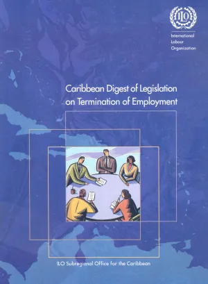 Cover for publication Caribbean digest of legislation on termination of employment