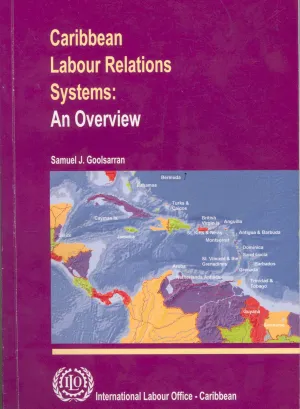 Cover for publication Caribbean labour relations systems : an overview 1st Edition