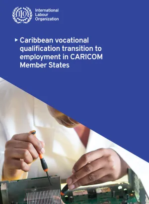 Cover for publication Caribbean vocational qualification transition to employment in CARICOM Member States