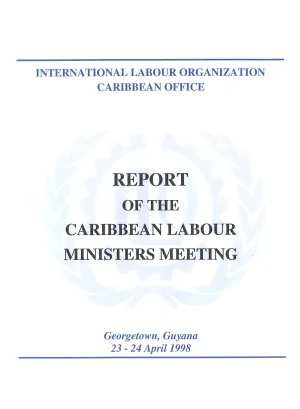 Cover for publication Final Report of the Second Meeting of Caribbean Labour Ministers, Guyana 1998 