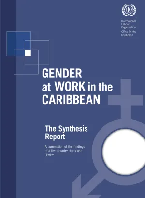 Cover for publication Gender at Work in the Caribbean: Synthesis Report for Five Countries