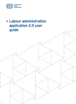 Cover for publication Labour administration application 2.0 user guide