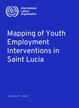 Cover for publication Mapping of Youth Employment Interventions in Saint Lucia