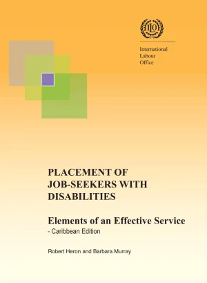 Cover for publication lacement of job-seekers with disabilities - Elements of an effective service - Caribbean Edition