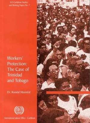 Cover for publication Workers' Protection: The Case of Trinidad and Tobago
