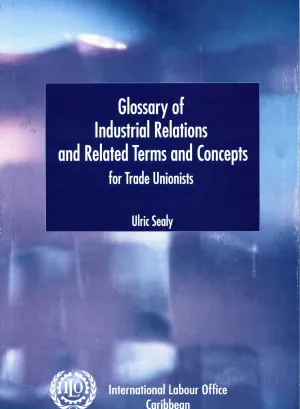 Cover for publication Glossary of industrial relations and related terms and concepts for trade unionists