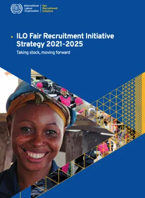Cover page of Brochure on ILO Fair Recruitment Initiative Strategy 2021-2025