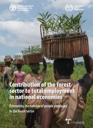 Contribution of the forest sector to total employment in national economies - Estimating the number of people employed in the forest sector