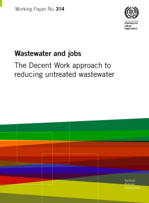Cover - WP 314 - Wastewater and jobs - The Decent Work approach to reducing untreated wastewater