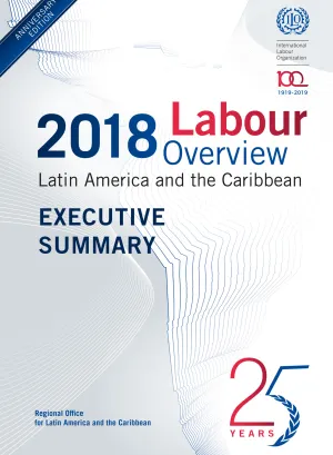 Cover for publication Executive summary: 2018 Labour Overview of Latin America and the Caribbean