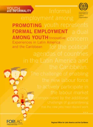 Promoting formal employment among youth: innovative experiences in Latin America and the Caribbean