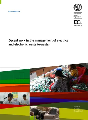 Decent work in the management of electrical and electronic waste (e-waste) - Cover