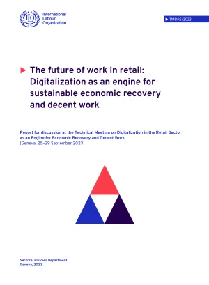 The future of work in retail: Digitalization as an engine for sustainable economic recovery and decent work - Cover