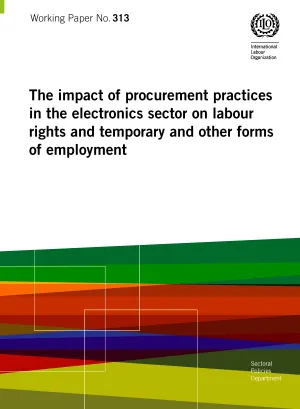 The impact of procurement practices in the electronics sector on labour rights and temporary and other forms of employment - Cover