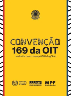 Convenção 169 da OIT traduzida para o Kayapó (Mebêngôkre)