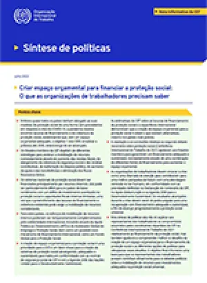 Criar espaço orçamental para financiar a proteção social: O que as organizações de trabalhadores precisam saber