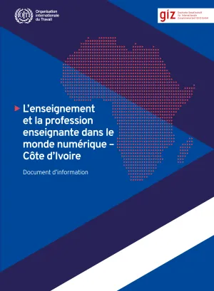 Couverture - L’enseignement et la profession enseignante dans le monde numérique – Côte d’Ivoire