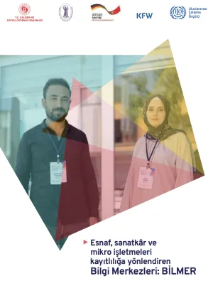 Esnaf, sanatkâr ve mikro işletmeleri  kayıtlılığa yönlendiren Bilgi Merkezleri: BİLMER brosuru