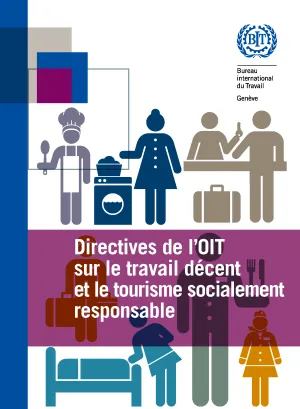 Directives de l’OIT sur le travail décent et le tourisme socialement responsable - Couverture