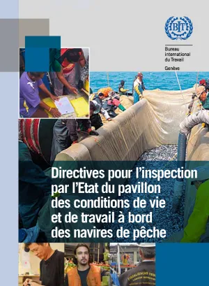 Directives pour l’inspection par l’Etat du pavillon des conditions de vie et de travail à bord des navires de pêche - Couverture