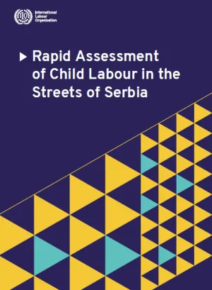 Rapid assessment of child labour in the streets of Serbia 