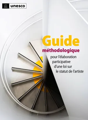 Guide méthodologique pour l’élaboration participative d’une loi sur le statut de l’artiste - Couverture