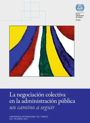 La negociación colectiva en la administración pública: Un camino a seguir - Portada
