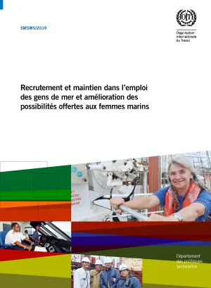 Recrutement et maintien dans l’emploi des gens de mer et amélioration des possibilités offertes aux femmes marins - Cover