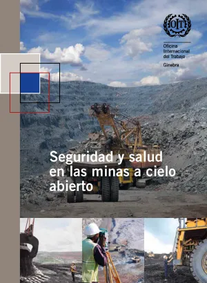 Recomendaciones prácticas sobre seguridad y salud en las minas a cielo abierto - Cover