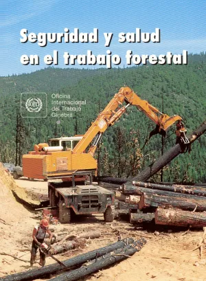 Seguridad y salud en el trabajo forestal - Cover