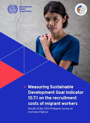 Cover of the Measuring Sustainable Development Goal indicator 10.7.1 on the recruitment costs of migrant workers: Results of the 2019 Philippine Survey on Overseas Filipinos