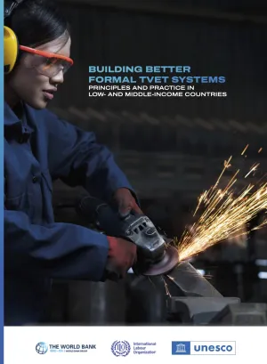 Cover_Building Better Formal TVET Systems - Principles and Practice in Low- and Middle-Income Countries