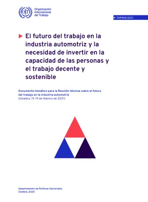 El futuro del trabajo en la industria automotriz y la necesidad de invertir en la capacidad de las personas y el trabajo decente y sostenible - Portada
