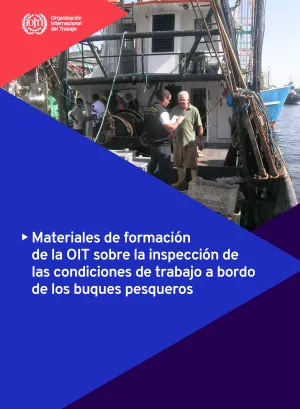 Materiales de formación de la OIT sobre la inspección de las condiciones de trabajo a bordo de los buques pesqueros - Portada
