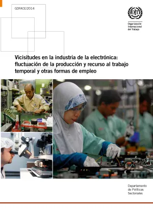 Vicisitudes en la industria de la electrónica - fluctuación de la producción y recurso al trabajo temporal y otras formas de empleo - Portada