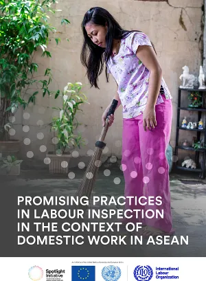 Promising labour inspection practices in the context of domestic work in ASEAN